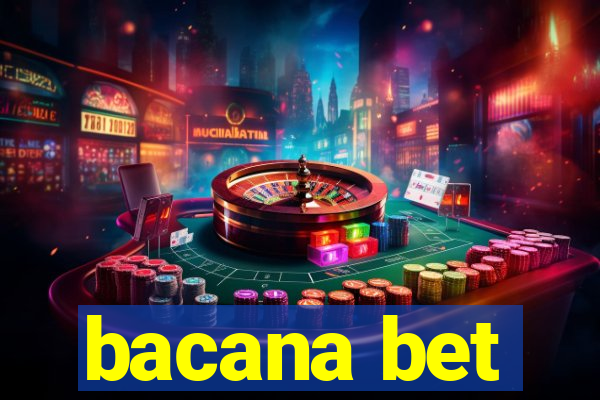 bacana bet